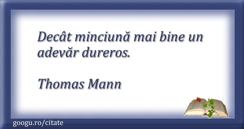 Citat despre adevar (Thomas Mann)