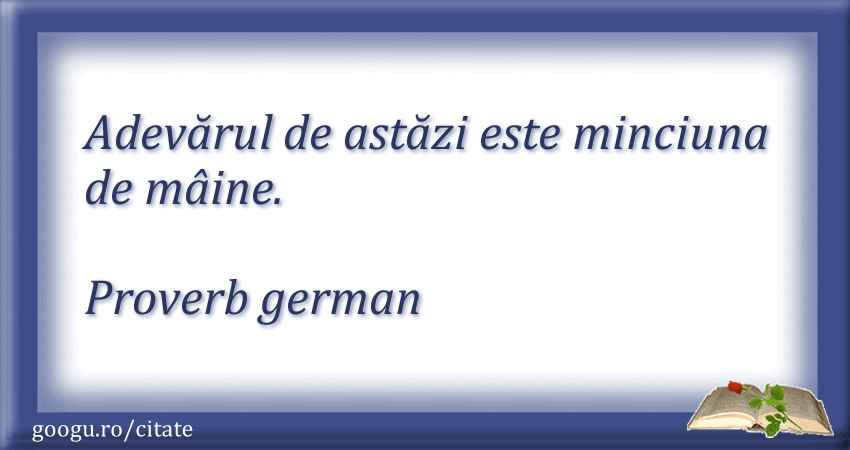 Proverb german despre adevar