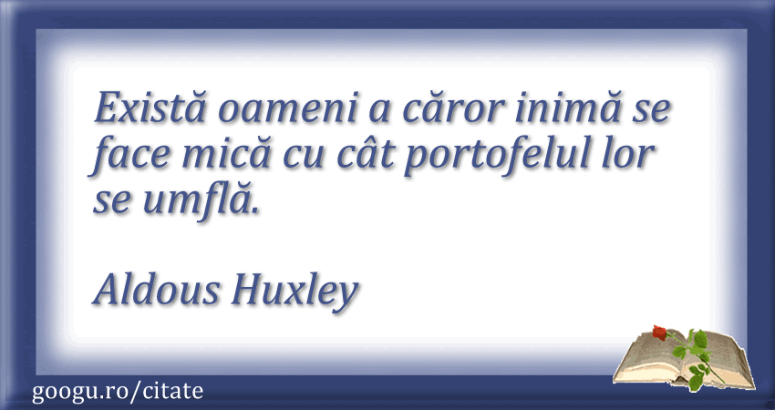Citate despre bani (Aldous Huxley)