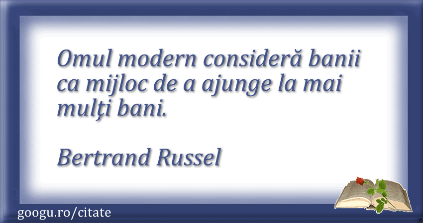 Citate despre bani (Bertrand Russell)