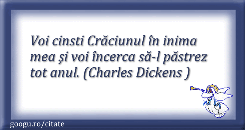 Citate de Craciun si Anul Nou, Charles Dickens