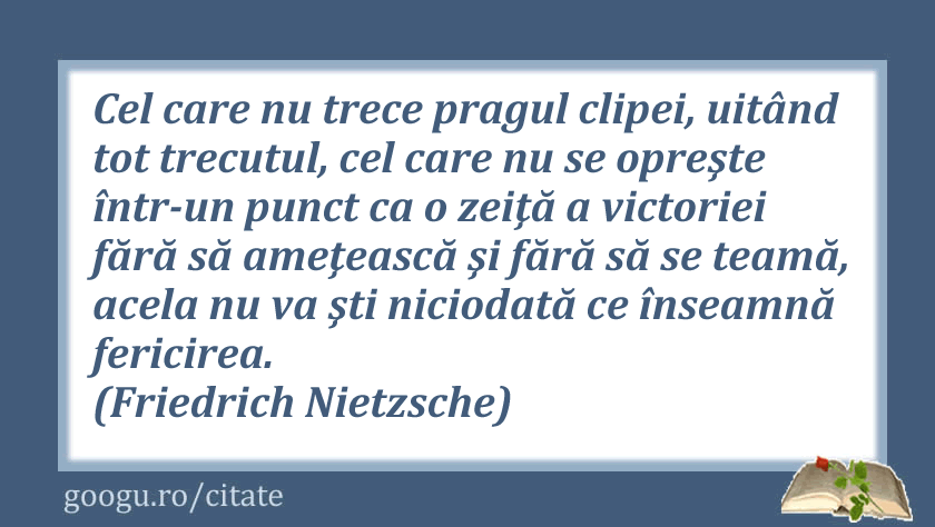 Citat despre fericire, Friedrich Nietzsche