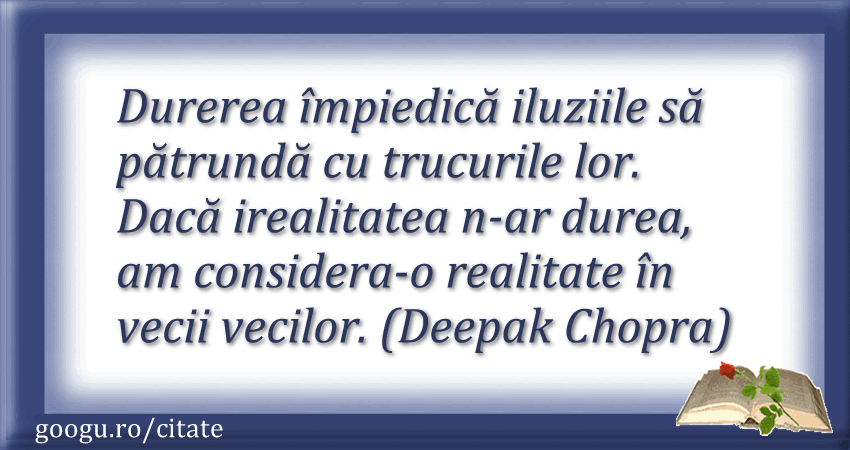 Citate despre iluzii, Deepak Chopra