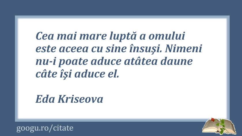 Citate despre lupta, Eda Kriseova